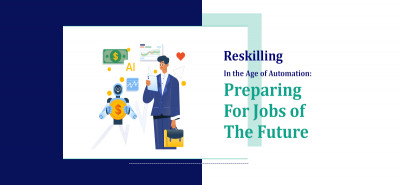 Reskilling in the Age of Automation: Preparing for Jobs of the Future